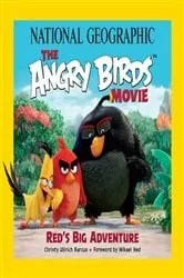 Book cover of National Geographic The Angry Birds Movie by Unknown