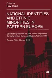Book cover of National Identities and Ethnic Minorities in Eastern Europe by Ray Taras
