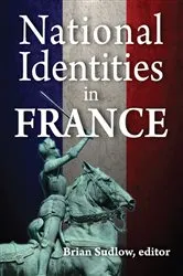 Book cover of National Identities in France by Brian Sudlow