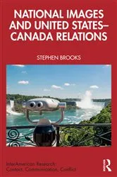 Book cover of National Images and United States-Canada Relations by Stephen Brooks