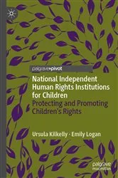 Book cover of National Independent Human Rights Institutions for Children by Ursula Kilkelly