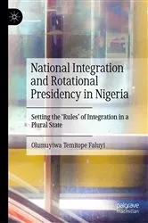 Book cover of National Integration and Rotational Presidency in Nigeria by Olumuyiwa Temitope Faluyi