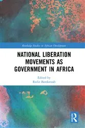 Book cover of National Liberation Movements as Government in Africa by Redie Bereketeab