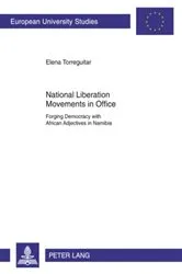 Book cover of National Liberation Movements in Office by Elena Torreguitar