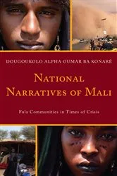 Book cover of National Narratives of Mali by Dougoukolo Alpha Oumar Ba Konaré