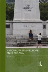 Book cover of National Pasts in Europe and East Asia by Peter W. Preston