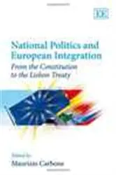 Book cover of National Politics and European Integration by Maurizio Carbone