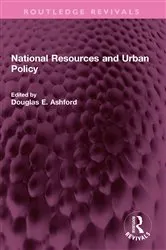 Book cover of National Resources and Urban Policy by Douglas E. Ashford