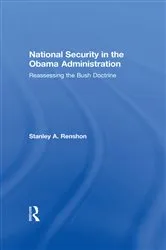 Book cover of National Security in the Obama Administration by Stanley A. Renshon