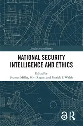 Book cover of National Security Intelligence and Ethics by Seumas Miller