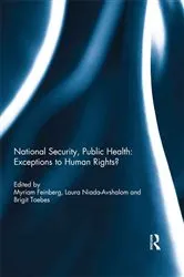 Book cover of National Security, Public Health: Exceptions to Human Rights? by Myriam Feinberg