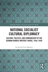 Book cover of National Socialist Cultural Diplomacy by Frederik Forrai Ørskov