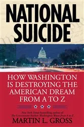 Book cover of National Suicide by Martin L. Gross