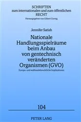 Book cover of Nationale Handlungsspielraeume beim Anbau von gentechnisch veraenderten Organismen (GVO) by Gilbert Gornig