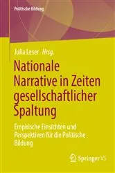Book cover of Nationale Narrative in Zeiten gesellschaftlicher Spaltung by Julia Leser