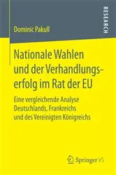 Book cover of Nationale Wahlen und der Verhandlungserfolg im Rat der EU by Dominic Pakull