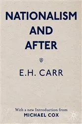 Book cover of Nationalism and After by E.H. Carr
