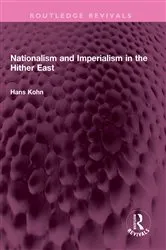 Book cover of Nationalism and Imperialism in the Hither East by Hans Kohn