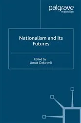 Book cover of Nationalism and its Futures by U. Ozkirimli