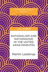 Book cover of Nationalism and Nationhood in the United Arab Emirates by Martin Ledstrup