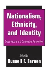 Book cover of Nationalism, Ethnicity, and Identity by Russell F. Farnen