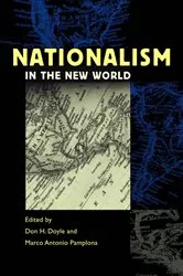 Book cover of Nationalism in the New World by Barbara Weinstein