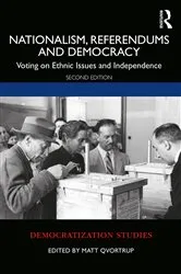 Book cover of Nationalism, Referendums and Democracy (2nd ed.) by Matt Qvortrup