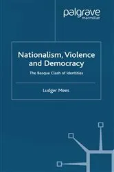 Book cover of Nationalism, Violence and Democracy by Ludger Mees