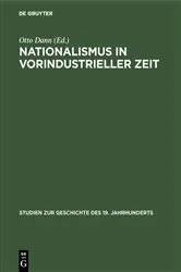 Book cover of Nationalismus in vorindustrieller Zeit by Otto Dann
