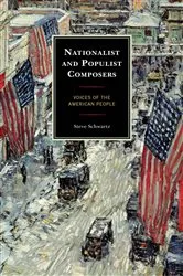 Book cover of Nationalist and Populist Composers by Steve Schwartz