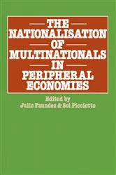 Book cover of Nationalization of Multinationals in Peripheral Economies by Julio Faundez