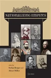 Book cover of Nationalizing Empires by Stefan Berger