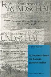 Book cover of Nationalsozialismus und Konsumgenossenschaften by Ulrich Kurzer
