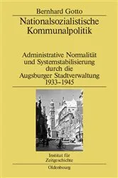 Book cover of Nationalsozialistische Kommunalpolitik by Bernhard Gotto