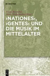 Book cover of 'Nationes', 'Gentes' und die Musik im Mittelalter by Frank Hentschel