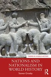 Book cover of Nations and Nationalism in World History by Steven Grosby