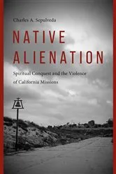 Book cover of Native Alienation by Charles A. Sepulveda