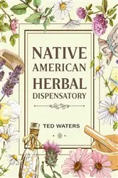 Book cover of NATIVE AMERICAN HERBAL DISPENSATORY by Unknown