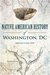 Book cover of Native American History of Washington, DC by Armand Lione PhD