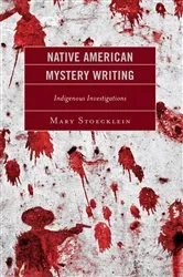Book cover of Native American Mystery Writing by Mary Stoecklein