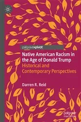 Book cover of Native American Racism in the Age of Donald Trump by Darren R. Reid