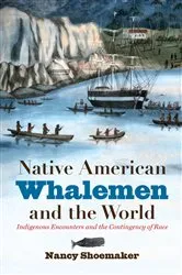 Book cover of Native American Whalemen and the World by Unknown