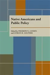 Book cover of Native Americans and Public Policy by Fremont J. Lyden