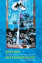 Book cover of Native Authenticity by Deborah L. Madsen
