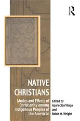 Book cover of Native Christians by Aparecida Vilaça