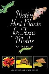 Book cover of Native Host Plants for Texas Moths by Lynne M. Weber