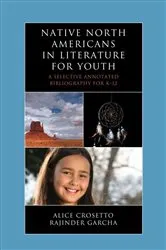 Book cover of Native North Americans in Literature for Youth by Alice Crosetto