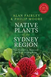 Book cover of Native Plants of the Sydney Region by Alan Fairley