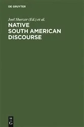 Book cover of Native South American Discourse by Joel Sherzer