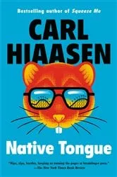 Book cover of Native Tongue by Carl Hiaasen